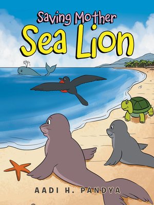 cover image of Saving Mother Sea Lion